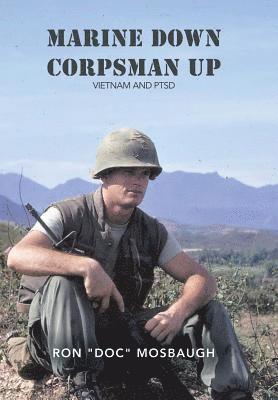 bokomslag Marine Down, Corpsman Up