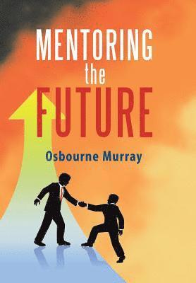 Mentoring the Future 1