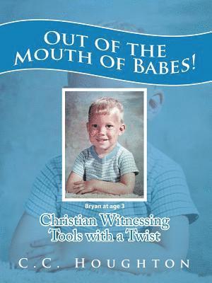 Out of the Mouth of Babes! 1