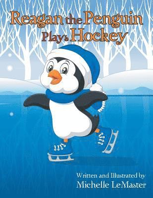 Reagan the Penguin Plays Hockey 1