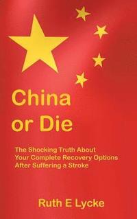 bokomslag China or Die