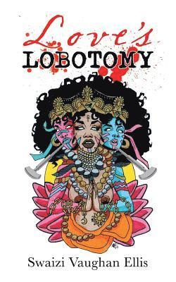 Love's Lobotomy 1
