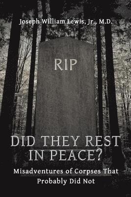 bokomslag Did They Rest in Peace?