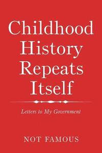 bokomslag Childhood History Repeats Itself