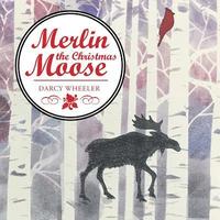bokomslag Merlin the Christmas Moose