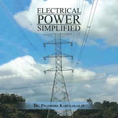 Dr Prashobh Karunakaran, Prashobh Karunakaran, Dr. Prashobh Karunakaran - Electrical Power Simplified, Häftad