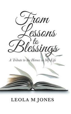 bokomslag From Lessons to Blessings