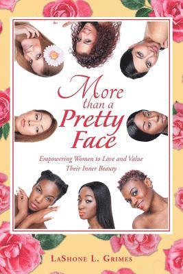 More Than a Pretty Face 1