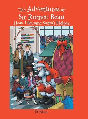 bokomslag The Adventures of Sir Romeo Beau