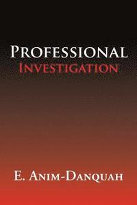 bokomslag Professional Investigation