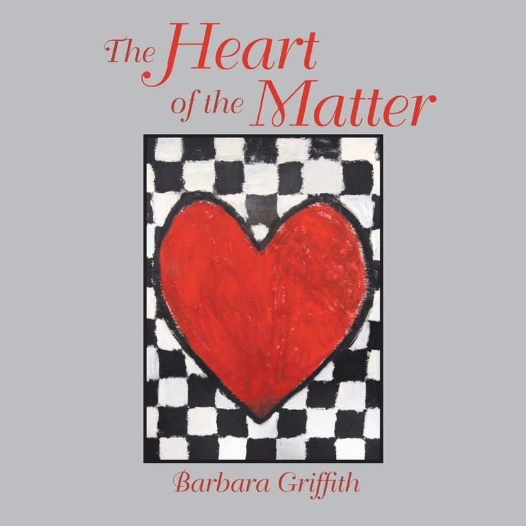 Barbara Griffith - Heart of the Matter, Häftad