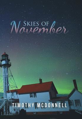 Timothy McDonnell - Skies of November, Inbunden