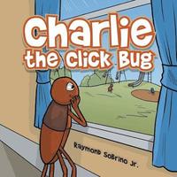bokomslag Charlie the Click Bug