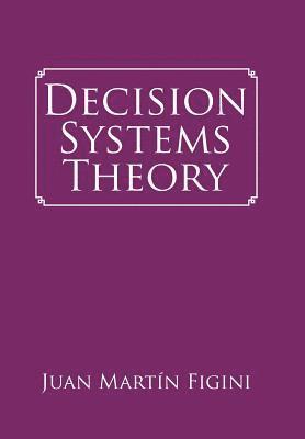 bokomslag Decision Systems Theory