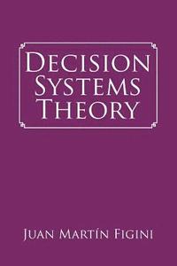 bokomslag Decision Systems Theory