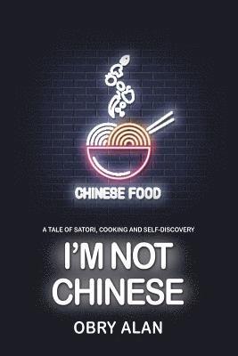 I'm Not Chinese 1