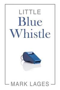 bokomslag Little Blue Whistle