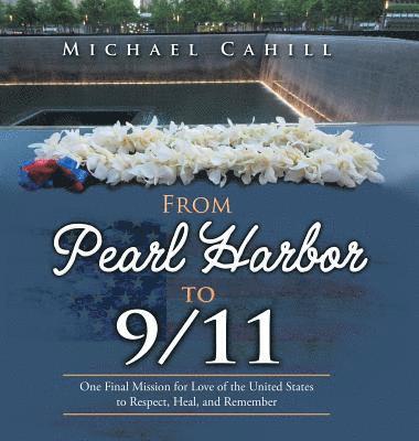 bokomslag From Pearl Harbor to 9/11