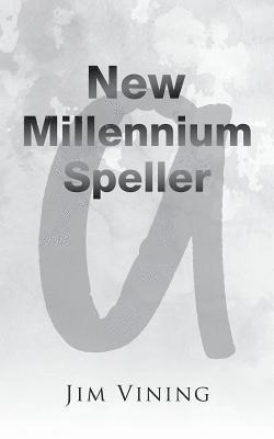 New Millennium Speller 1