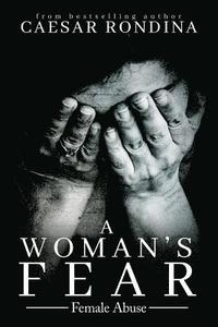 bokomslag A Woman's Fear