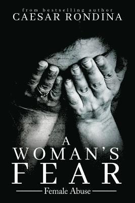 Caesar Rondina - Woman's Fear, Häftad