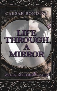 bokomslag Life Through a Mirror