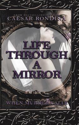 Life Through a Mirror 1