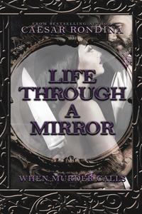 bokomslag Life Through a Mirror