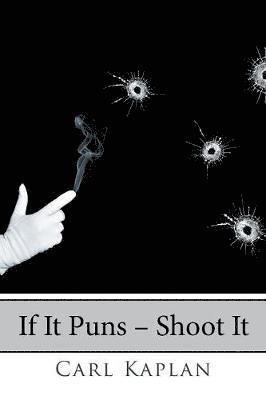 If It Puns - Shoot It 1