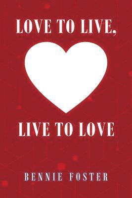 Love to Live, Live to Love 1