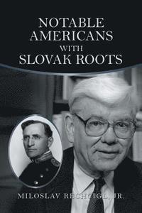 bokomslag Notable Americans with Slovak Roots