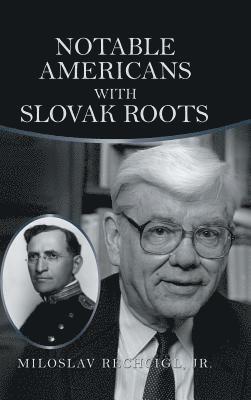 bokomslag Notable Americans with Slovak Roots