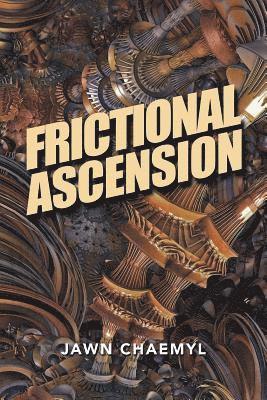 bokomslag Frictional Ascension