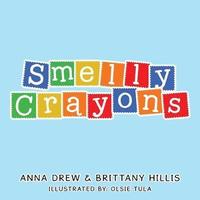 bokomslag Smelly Crayons