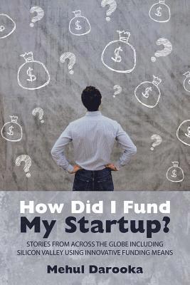 How Did I Fund My Startup? 1