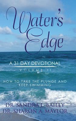 Sandra L Bailey, Sharon a Maylor, Sandra L. Bailey, Sharon a. Maylor, Dr. Sandra L. Bailey, Dr. Sharon A. Maylor, Sharon A. Maylor - Water's Edge, Inbunden