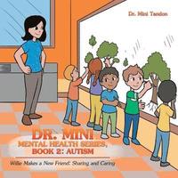 bokomslag Dr. Mini Mental Health Series, Book 2