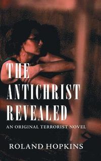 bokomslag The Antichrist Revealed