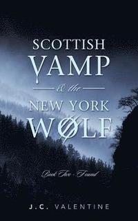 bokomslag Scottish Vamp & the New York Wolf