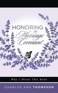 bokomslag Honoring the Marriage Covenant
