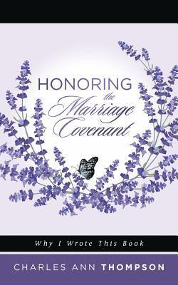 Honoring the Marriage Covenant 1