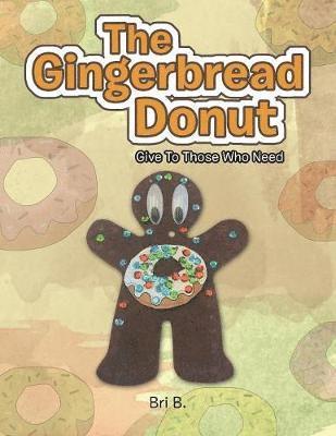 The Gingerbread Donut 1