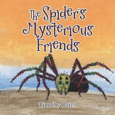 bokomslag The Spider's Mysterious Friends