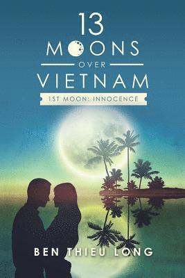 bokomslag 13 Moons over Vietnam-1St Moon