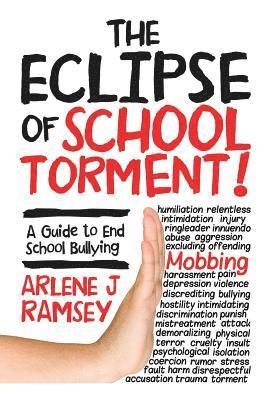 bokomslag The Eclipse of School Torment!