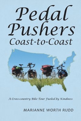 Pedal Pushers Coast-To-Coast 1