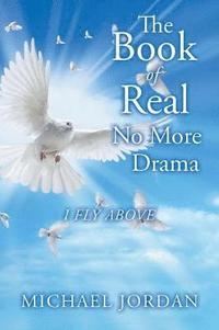 bokomslag The Book of Real No More Drama