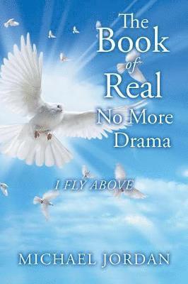 The Book of Real No More Drama 1