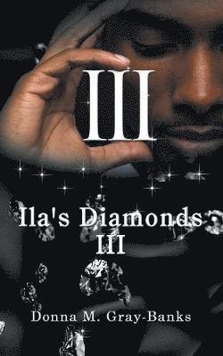 Ila's Diamonds III 1