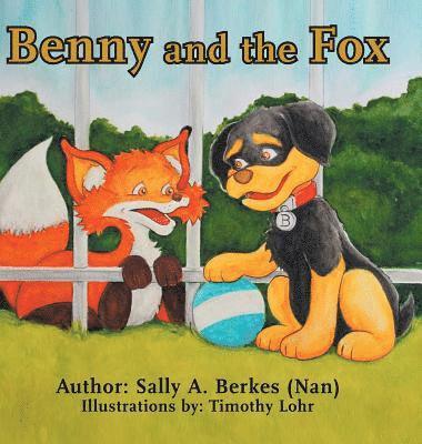 Sally a Berkes, Sally a. Berkes, Sally A. Berkes - Benny and the Fox, Inbunden